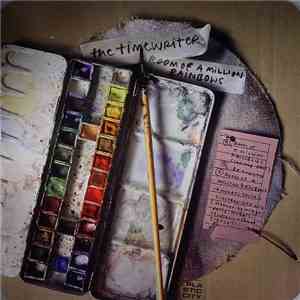 The Timewriter - Room Of A Million Rainbows
