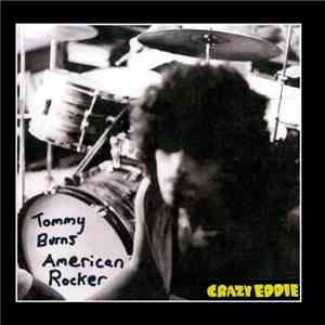 Tommy Burns - American Rocker