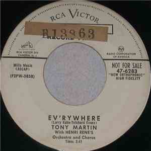 Tony Martin  With Henri René's Orchestra And Chorus - Ev'rywhere