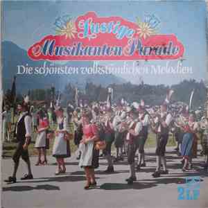 Various - Lustige Musikanten Parade (Die Schönsten Volkstümlichen Melodien)