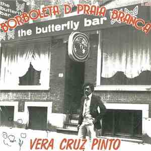 Vera Cruz Pinto - Borboleta D´ Praia Branca