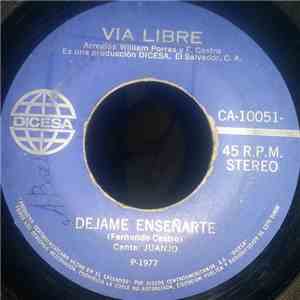 Via Libre - Déjame Enseñarte / Negra