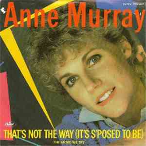 Anne Murray - That's Not The Way (It's S'Posed To Be)