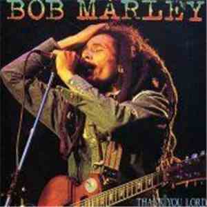 Bob Marley - Thank You Lord