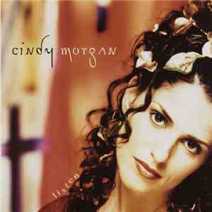 Cindy Morgan - Listen
