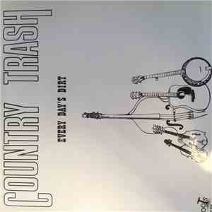 Country-Tres - Every day's dirt