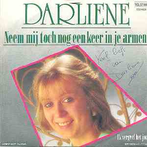 Darliene - Neem Mij Toch Nog Een Keer In Je Armen