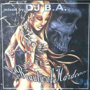 DJ B.A. - The Beauty Of Hardcore