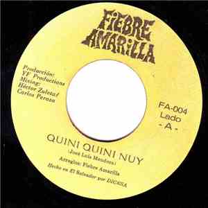 Fiebre Amarilla - Quini Quini Nuy