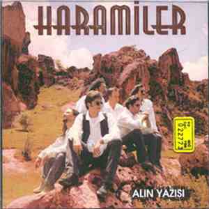 Grup Haramiler - Alın Yazısı