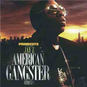 Jay-Z - American Gangster Remixes