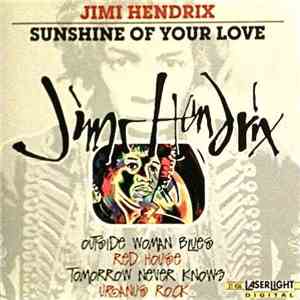 Jimi Hendrix - Sunshine Of Your Love