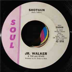 Jr. Walker & The All Stars - Shotgun