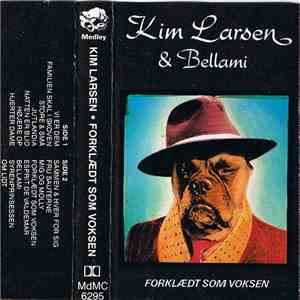 Kim Larsen & Bellami - Forklædt Som Voksen