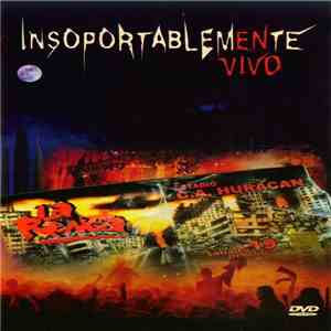 La Renga - Insoportablemente Vivo