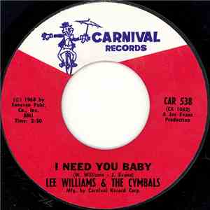 Lee Williams & The Cymbals - I Need You Baby / Shing-A-Ling U.S.A.