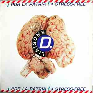 Liaisons D. - ¡ Por La Patria ! • Stress-Free
