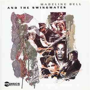 Madeline Bell And The Swingmates - Madeline Bell And The Swingmates