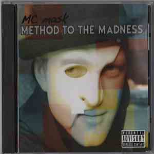 MC Mask - Method To The Madness
