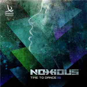 Noxious  - Time To Dance EP