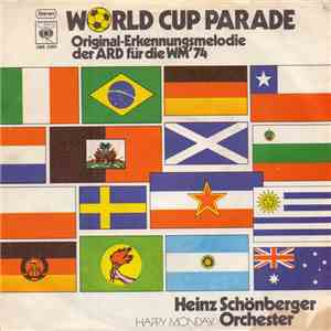 Orchester Heinz Schönberger - World Cup Parade - Original-Erkennungsmelodie Der ARD Für Die WM'74