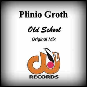 Plinio Groth - Old School
