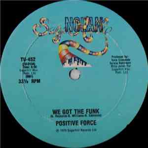 Positive Force - We Got The Funk