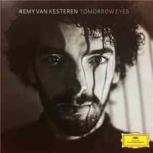 Remy Van Kesteren - Tomorrow Eyes