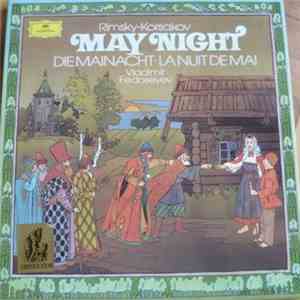 Rimsky-Korsakov, Vladimir Fedoseyev - May Night•Die Mainacht•La Nuit De Mai