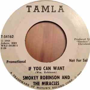Smokey Robinson And The Miracles - If You Can Want