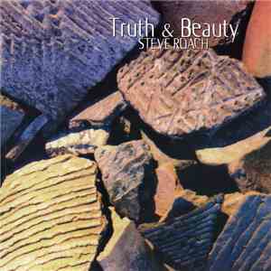 Steve Roach - Truth & Beauty