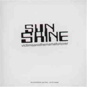 Sunshine  - Victimisanothernameforlover
