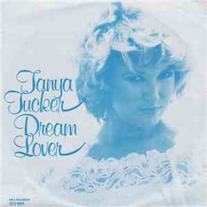 Tanya Tucker - Dream Lover