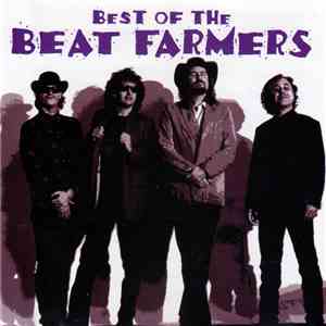 The Beat Farmers - Best Of The Beat Farmers