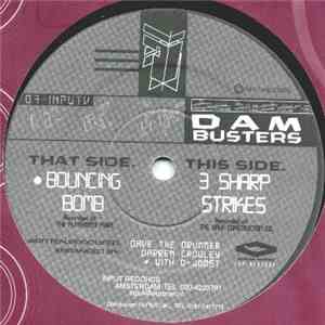 The Dam Busters - 3 Sharp Strikes / Bouncing Bomb