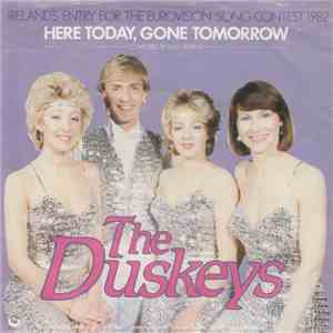 The Duskeys - Here Today, Gone Tomorrow
