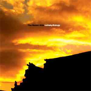 The Seven Arts - Lullaby / Eulogy