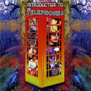 The Telephones  - Introduction To Telephones