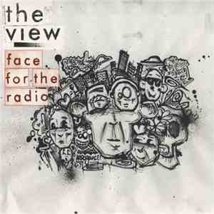 The View  - Face For The Radio