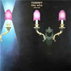 The Who - Tommy Revisited - Part 1