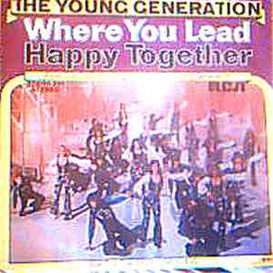 The Young Generation - Where You Lead / Happy Together