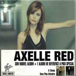 Axelle Red - Sans Plus Attendre / A Tatons