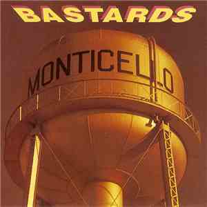 Bastards  - Monticello
