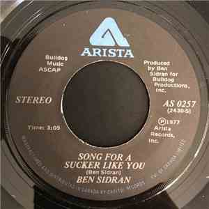 Ben Sidran - Song For A Sucker Like You / One Way Grave