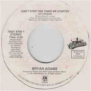Bryan Adams - Can't Stop This Thing We Started  /  This Time