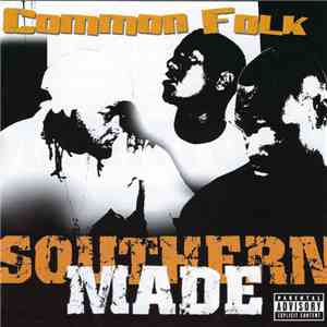 Common Folk  - Southern Made