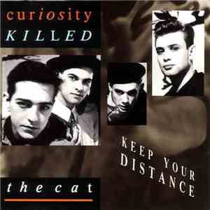 Curiosity Killed The Cat - Keep Your Distance