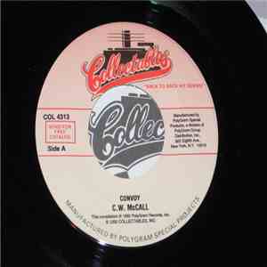 C.W. McCall - Convoy / Roses For Mama