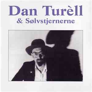 Dan Turèll  & Sølvstjernerne - Dan Turèll & Sølvstjernerne