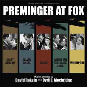 David Raksin, Cyril Mockridge - Preminger At Fox